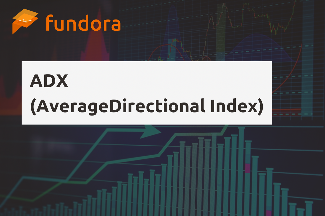 ADX（Average Directional Index）