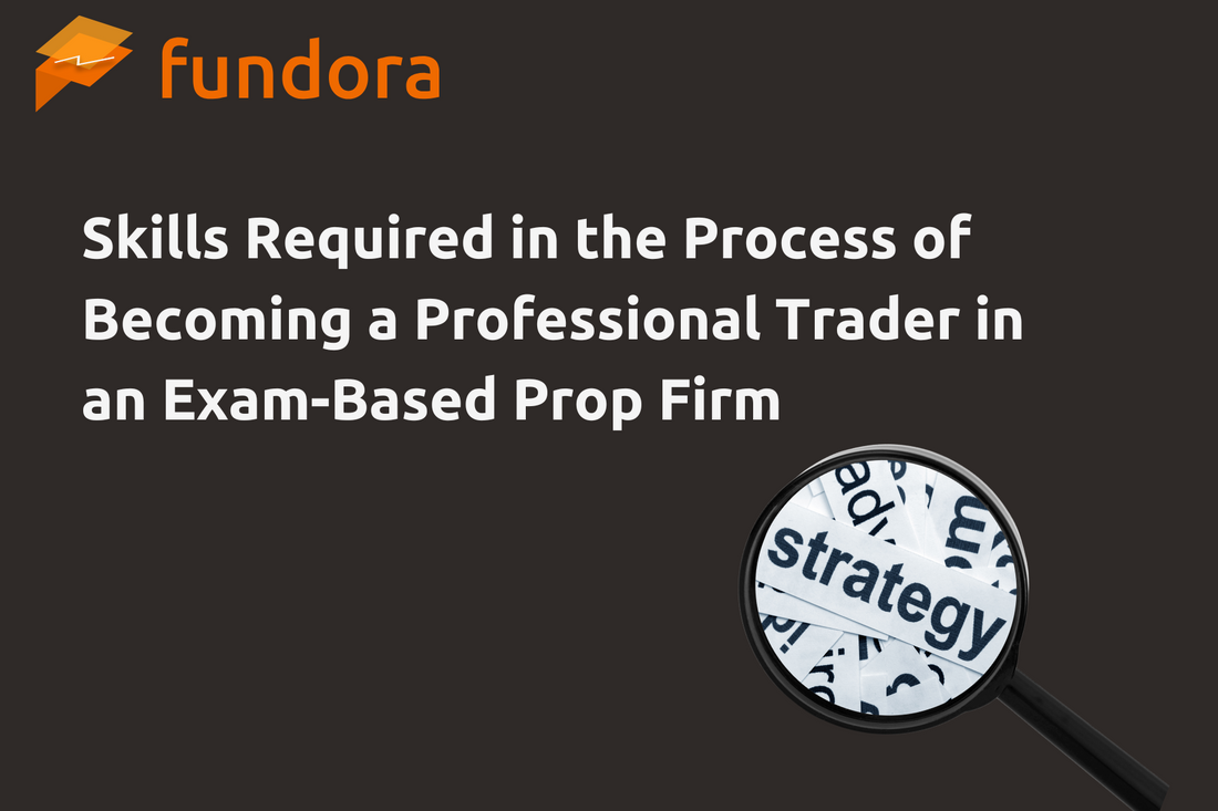 プロップトレーダーになる為のステップ